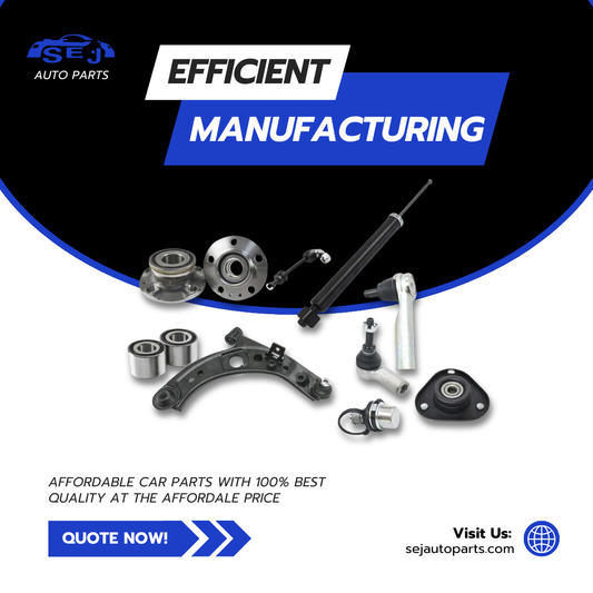 How SEJ Auto Parts Balances Efficient Manufacturing with Superior Performance